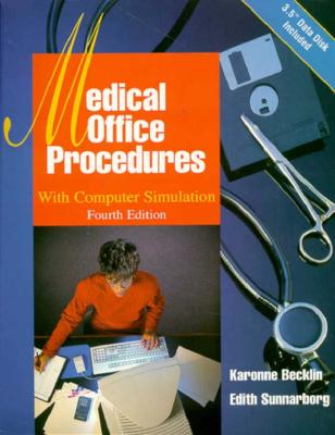 Medical Office Procedures: With Computer Simulation - Becklin, Karonne, and Sunnarborg, Edith