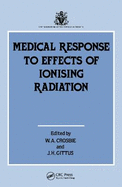 Medical Response to Effects of Ionizing Radiation