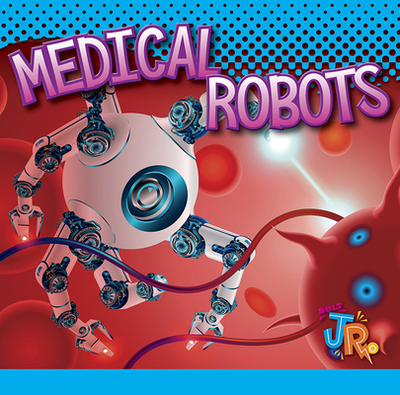 Medical Robots - Colins, Luke