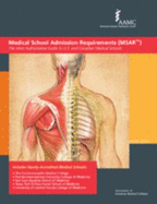 Medical School Admission Requirements: The Most Authoritative Guide to U.S. and Canadian Medical Schools