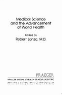 Medical Sci/Advance World Hlth - Lanza, and Lanza, R P