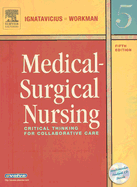 Medical-Surgical Nursing: Critical Thinking for Collaborative Care, Single Volume