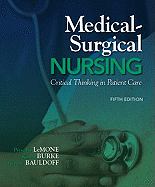 Medical-Surgical Nursing: Critical Thinking in Patient Care