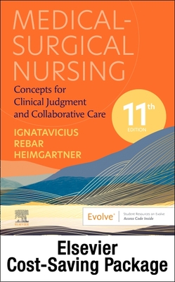 Medical-Surgical Nursing - Single-Volume Text and Study Guide Package - Ignatavicius, Donna D, MS, RN, CNE, and Rebar, Cherie R, PhD, MBA, RN, and Heimgartner, Nicole M, RN, CNE