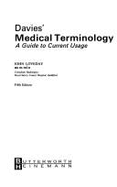 Medical Terminology; A Guide to Current Usage
