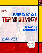 Medical Terminology: A Living Language