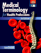 Medical Terminology for Health Professions - Ehrlich, Ann, Ma, and Erlich, Ann, and Roe-Hafer, Ann