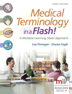Medical Terminology in a Flash!: A Multiple Learning Styles Approach