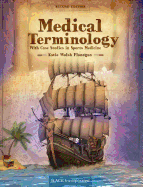 Medical Terminology with Case Studies in Sports Medicine