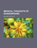 Medical Thoughts of Shakespeare