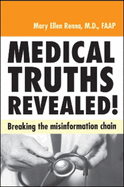 Medical Truths Revealed!: Breaking the Misinformation Chain