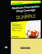 Medicare Prescription Drug Coverage FOR DUMMIES