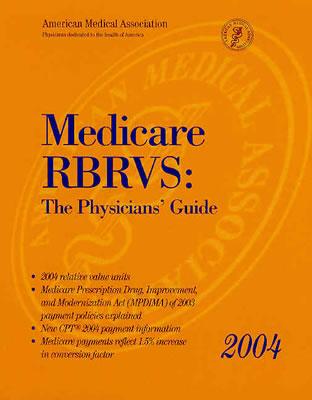 Medicare RBRVS 2003: The Physicians' Guide - American Medical Association, and Klemp, Todd