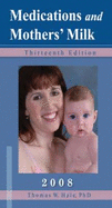 Medications and Mothers' Milk 2008