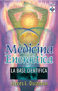 Medicina Energetica - Oschman, James L