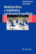 Medicina Fisica E Riabilitativa Nei Disturbi Di Equilibrio