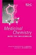 Medicinal Chemistry Into the Millennium: Rsc - Campbell, Malcolm M (Editor), and Blagbrough, Ian S (Editor), and Campbell, Brenda