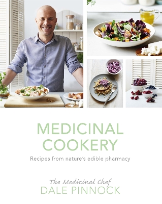 Medicinal Cookery - Pinnock, Dale