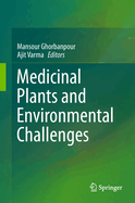 Medicinal Plants and Environmental Challenges