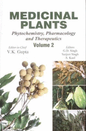 Medicinal Plants: Phytochemistry, Pharmacology and Therapeutics - Gupta, V. K., and Kaul, Anpurna, Dr., and Singh, Surjeet