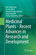 Medicinal Plants - Recent Advances in Research and Development