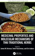 Medicinal Properties and Molecular Mechanisms of Thai Traditional Herbs