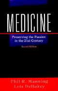 Medicine: Preserving the Passion in the 21st Century