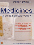 Medicines: A Guide for Everybody