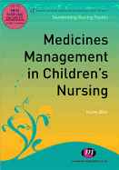 Medicines Management in Children s Nursing