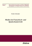 Medien im Franzsisch- und Spanischunterricht.