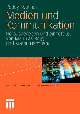 Medien Und Kommunikation - Scannell, Paddy, Dr.