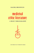 Medieval Celtic Literature: A Select Bibliography