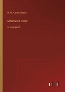 Medieval Europe: in large print