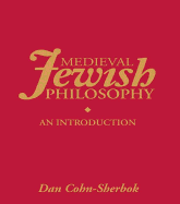 Medieval Jewish Philosophy: An Introduction