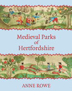 Medieval Parks of Hertfordshire