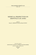 Medieval Perspectives on Aristotle's de Anima