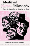 Medieval Philosophy: From St. Augustine to Nicholas of Cusa - Wippel, John F (Editor), and Wolter, Allen B (Editor), and Wolter, Allan B, O.F.M. (Editor)