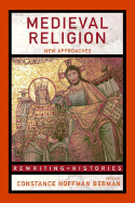 Medieval Religion: New Approaches