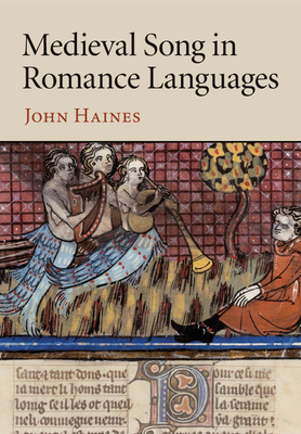 Medieval Song in Romance Languages - Haines, John