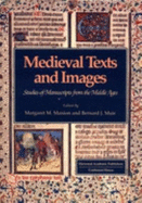 Medieval Texts and Images - Manion, Margaret M