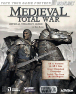 Medieval: Total War(tm) Official Strategy Guide - BradyGames (Creator), and Barba, Rick