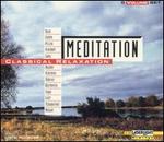 Meditation: Classical Relaxation - Adam Harasiewicz (piano); Andreas Juffinger (organ); Angelica Berger (harp); Anton Dikov (piano); Benno Pierweijer (piano);...