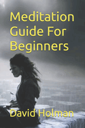 Meditation Guide For Beginners