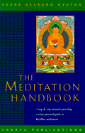 Meditation Handbook: A Step-By-Step Audio Manual Providing a Clear, Practical Guide to Buddhist Meditation