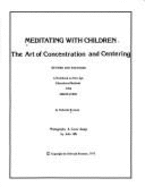 Meditation with Children: The Art of Concentrating and Centring - Rozman, Deborah