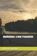 Meditations: A New Translation