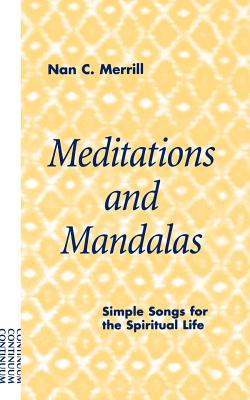Meditations and Mandalas - Merrill, Nan C