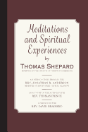 Meditations and Spiritual Experiences