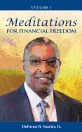 Meditations for Financial Freedom Vol 1