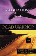 Meditations for the Road Warrior